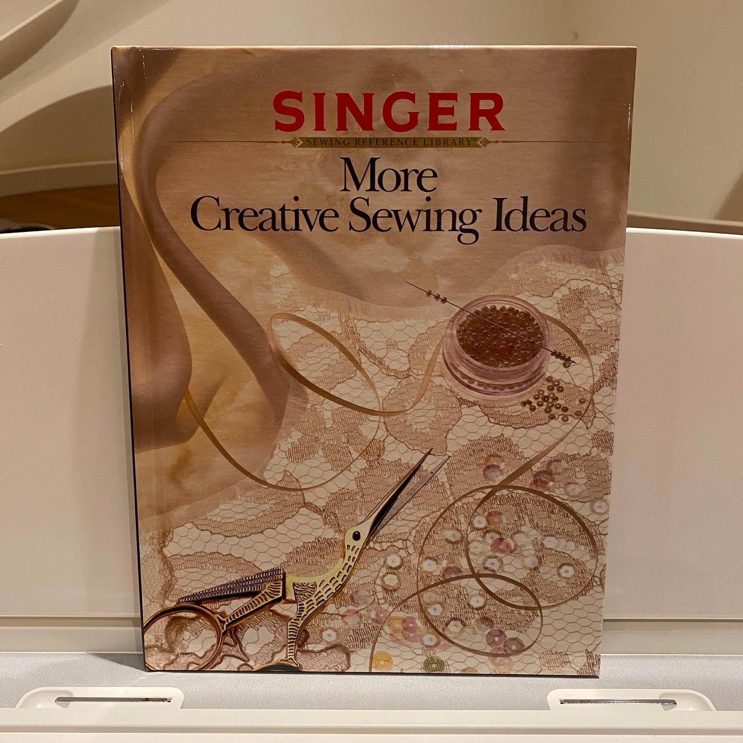 Singer Sewing Reference Library - More Creative Sewing Ideas (hardback book)