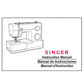 Instruction Manual for a Singer Sewing Machine (printed copy)